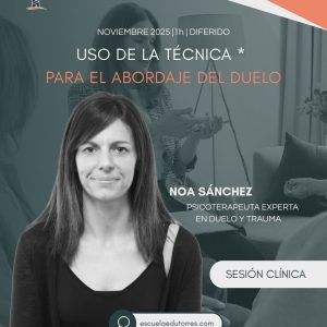 Sesión clínica 2: Uso de la técnica del rosal para el abordaje del duelo y la emoción.